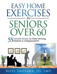 bokomslag Easy Home Exercises for Seniors Over 60