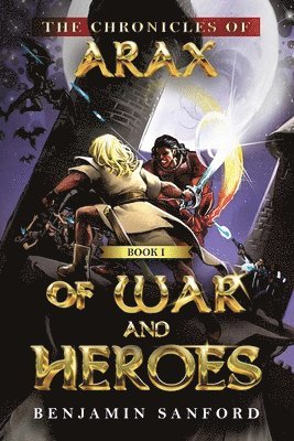 bokomslag Of War and Heroes