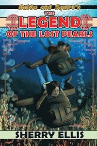 bokomslag Bubba and Squirt's Legend of the Lost Pearls