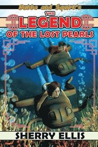 bokomslag Bubba and Squirt's Legend of the Lost Pearls