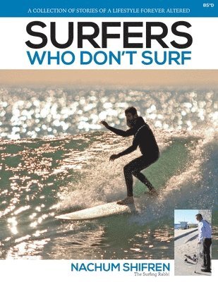 Surfers Who Don't Surf 1