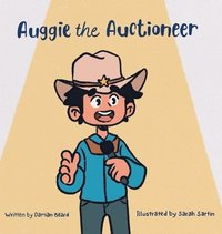 bokomslag Auggie the Auctioneer