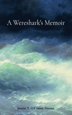 bokomslag A Wereshark's Memoir