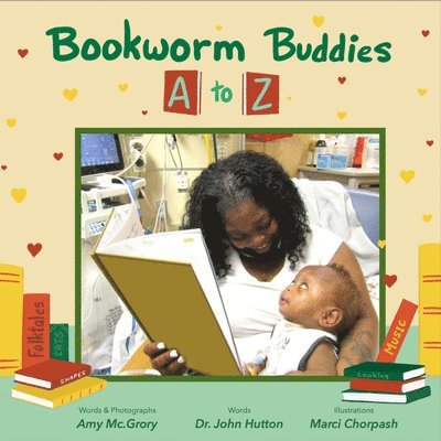 John Hutton, Marci Chorpash - Bookworm Buddies A to Z, Häftad