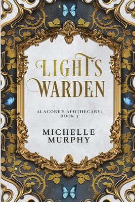 Michelle Murphy, D M Almond, D. M. Almond - Light's Warden, Häftad
