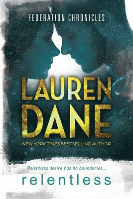 Lauren Dane - Relentless, Häftad