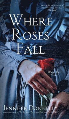 Where Roses Fall (A Winter Rose Story)