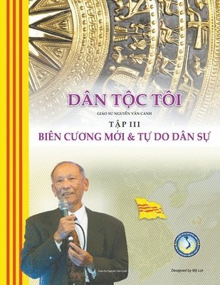 Dân Tộc Tôi - Tập III