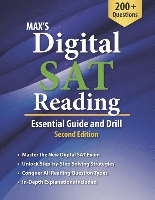 bokomslag Max's Digital SAT Reading: Essential Guide and Drill, Second Edition