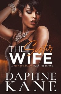bokomslag Sister Wife (A Test of Loyalty Duet Book one)
