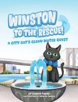 bokomslag Winston to the Rescue! A City Cat's Clean Water Quest