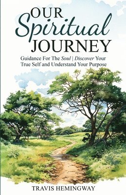 Our Spiritual Journey 1