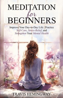 Meditation For Beginners 1