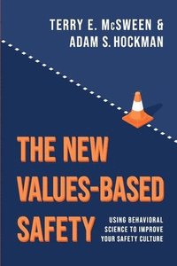 bokomslag The New Values-Based Safety