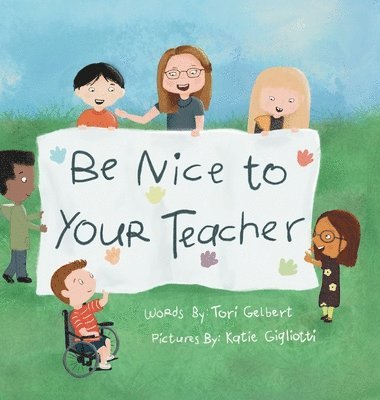 bokomslag Be Nice to Your Teacher