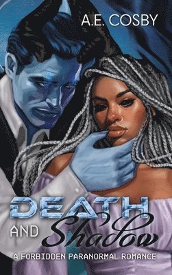 Death and Shadow