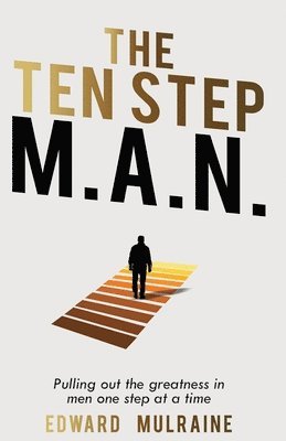 Edward Mulraine - Ten Step M.A.N., Häftad