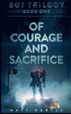 Of Courage And Sacrifice 1