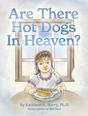 Are There Hot Dogs in Heaven? 1