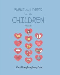 bokomslag Poems & Lyrics for My Children Vol I