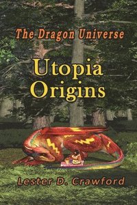 bokomslag Dragon Universe Utopia Origins