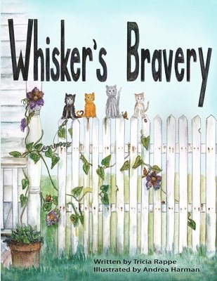 Tricia Rappe - Whisker's Bravery, Häftad
