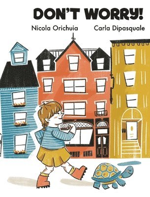 Nicola Orichuia - Don't Worry, Inbunden