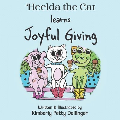 Heelda the Cat learns Joyful Giving 1