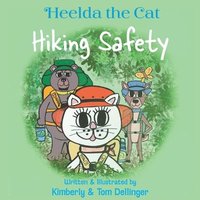 bokomslag Heelda the Cat and Hiking Safety