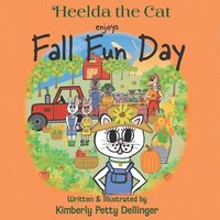 bokomslag Heelda the Cat enjoys Fall Fun Day