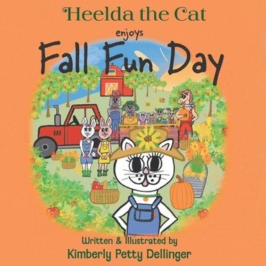 bokomslag Heelda the Cat enjoys Fall Fun Day