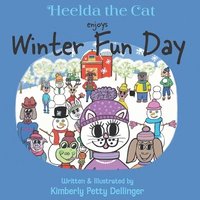 bokomslag Heelda the Cat enjoys Winter Fun Day