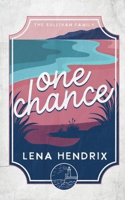 Lena Hendrix - One Chance, Häftad