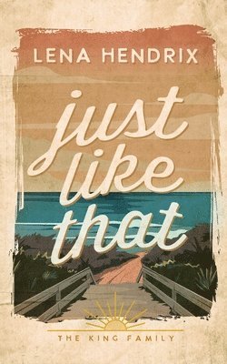 Lena Hendrix - Just Like That, Häftad