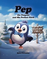 bokomslag Pep the Penguin