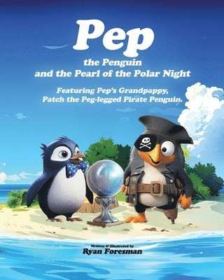 Pep the Penguin and the Pearl of the Polar Night 1