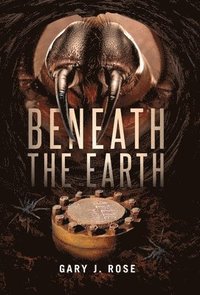 bokomslag Beneath the Earth