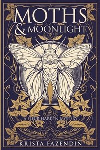 bokomslag Moths and Moonlight