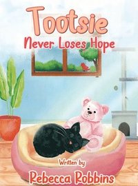 bokomslag Tootsie Never Loses Hope