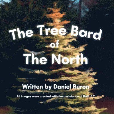 The Tree Bard of The North 1