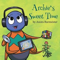 bokomslag Archie's Sweet Time