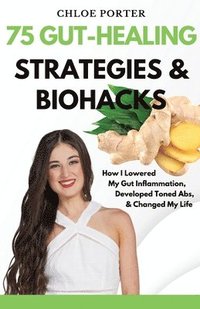 bokomslag 75 Gut-Healing Strategies & Biohacks