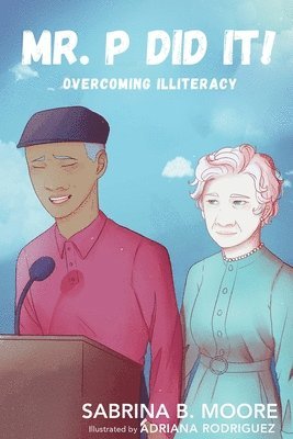 Sabrina B Moore, Sabrina B. Moore - Mr. P Did It!, Häftad