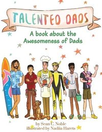bokomslag Talented Dads: A book about the awesomeness of Dads