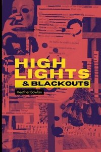 bokomslag Highlights & Blackouts