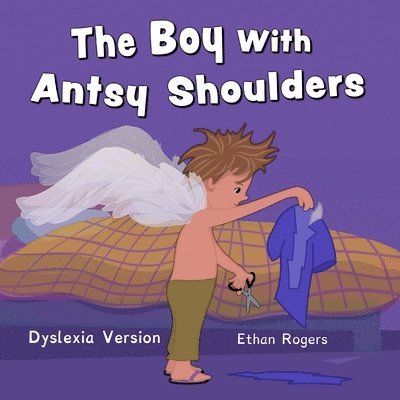 Ethan Rogers - Boy With Antsy Shoulders, Häftad