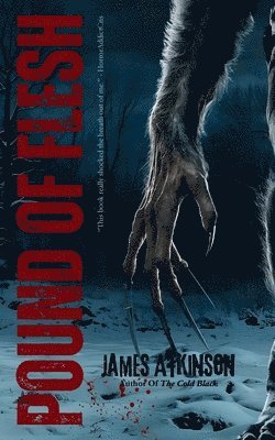 James Atkinson - Pound Of Flesh, Häftad