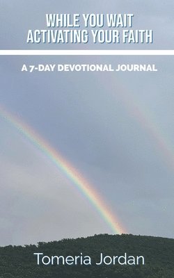 bokomslag While You Wait - Activating Your Faith