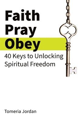bokomslag Faith Pray Obey