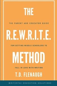 bokomslag R.E.W.R.I.T.E. Method